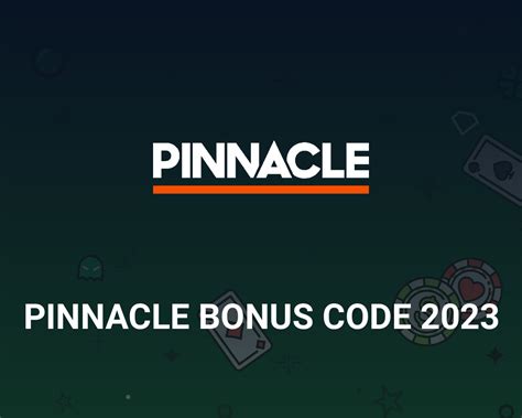 pinnacle bonus code